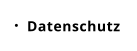 Datenschutz