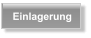 Einlagerung